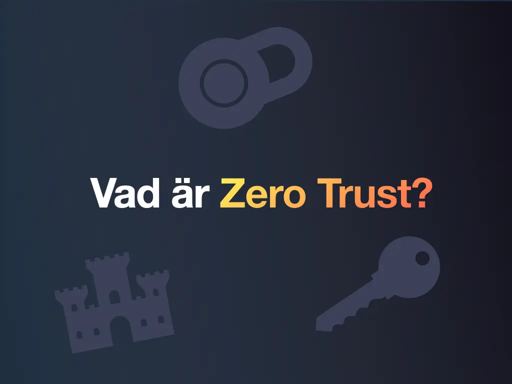 Cover Image for Vad är Zero Trust?